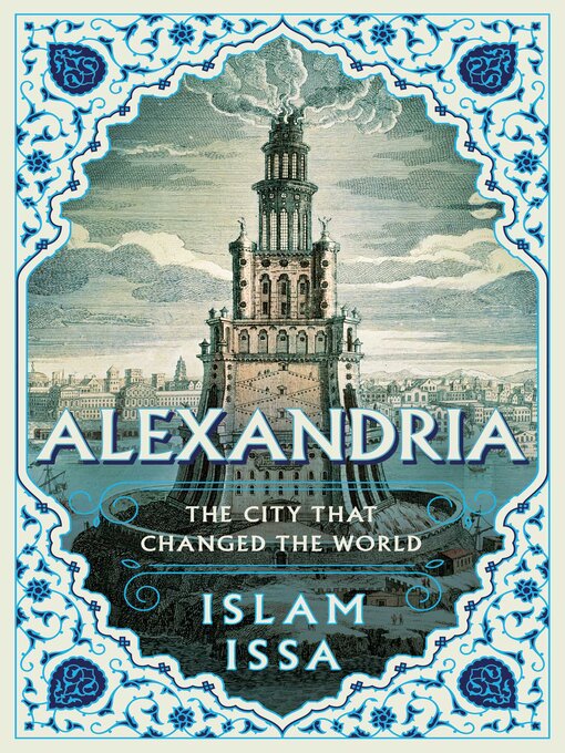 Title details for Alexandria by Islam Issa - Available